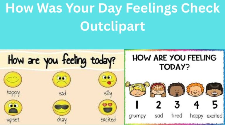How Was Your Day Feelings Check Outclipart