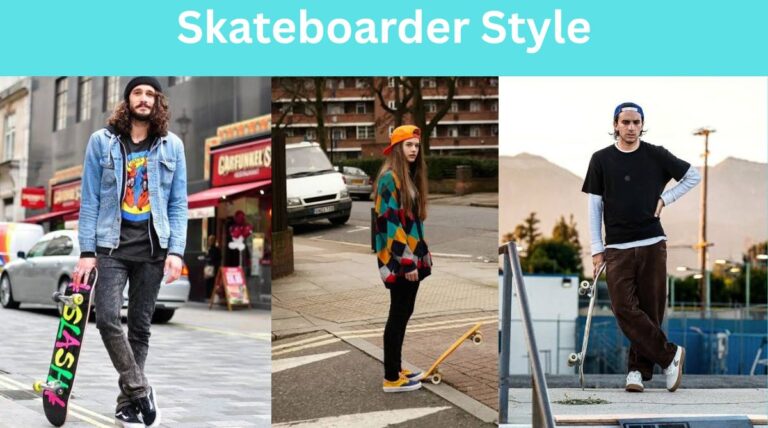 Skateboarder Style