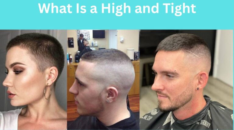 What Is a High and Tight