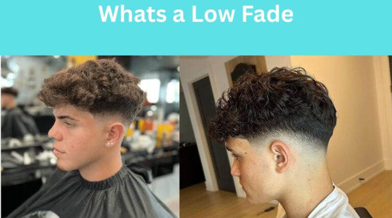 Whats a Low Fade